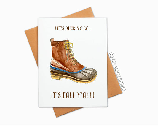Let's Ducking Go... It's Fall Y'all! - Fall Humor Greeting Card