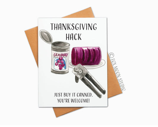 Thanksgiving Hack - Humor Thanksgiving Greeting Card