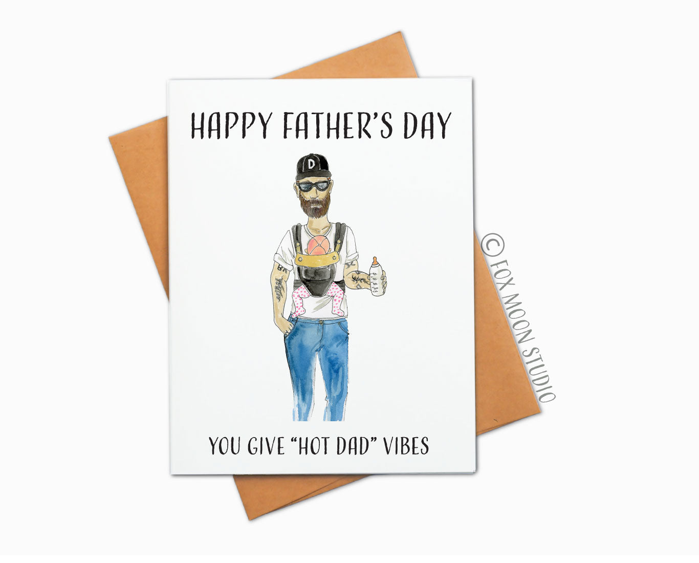 You Give "Hot Dad" Vibes - Father's Day Greeting Card