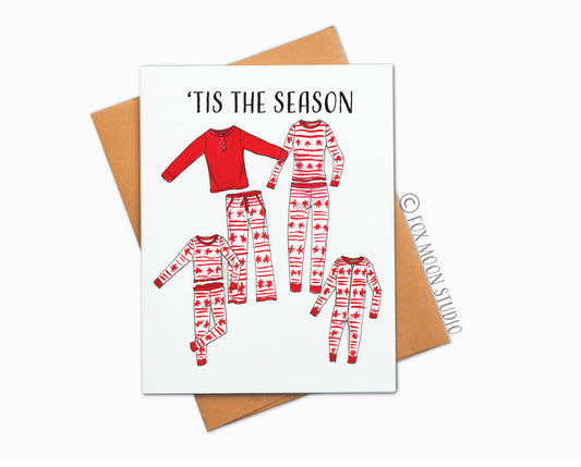 'Tis The Season Matching Christmas Pajamas - Holiday Christmas Greeting Card